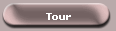 Tour